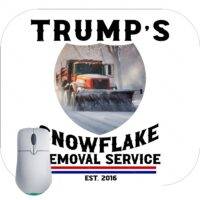 Trump's Snowflake Removal Service Mouse Pad T-680