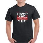 Trump 2024 I Accept Your Apology Shirt T-673