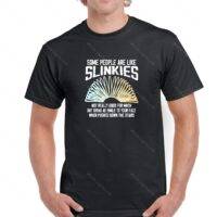 Some People Are Like Slinkies Shirt S-675