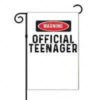 Warning Official Teenager Garden Flag S-639