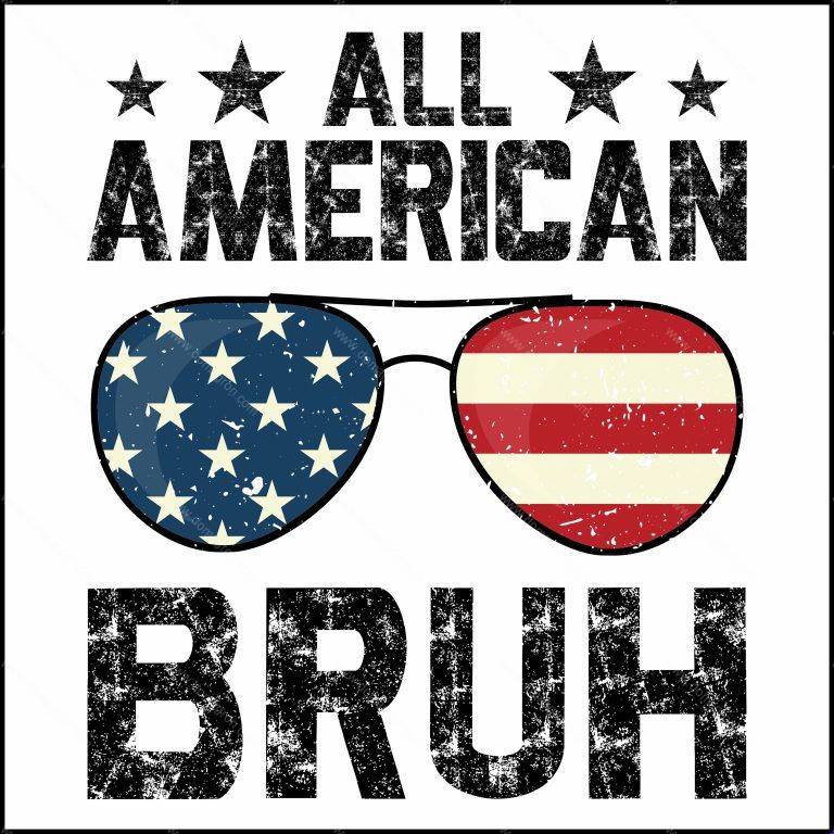 All American Bruh Patriotic Direct to Film (DTF) Heat Transfer U-692