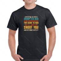 I'm A Grumpy Old Man Shirt N-699