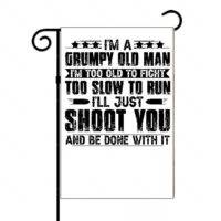 I'm A Grumpy Old Man Garden Flag N-699
