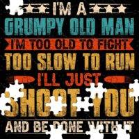 I'm A Grumpy Old Man Jigsaw Puzzle N-699