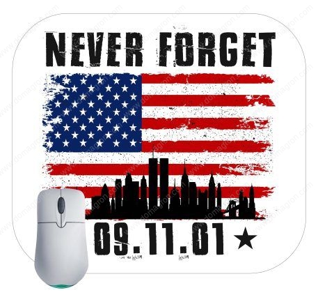 Never Forget 9-11-01 Mouse Pad U-706