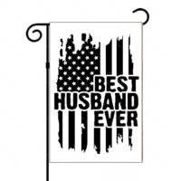 Best Husband Ever Garden Flag F-698