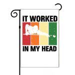 It Worked In My Head Billiards Garden Flag S-715