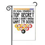 My Pool Strategy Is Top Secret Garden Flag S-716