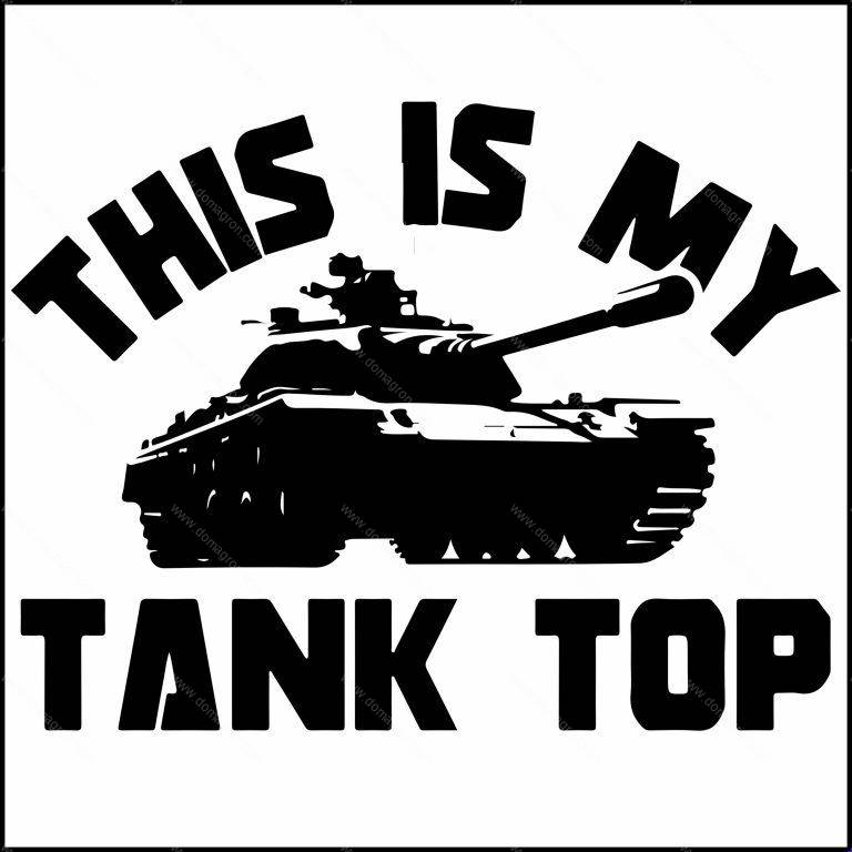 This Is My Tank Top Direct to Film (DTF) Heat Transfer S-746