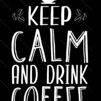Keep Calm And Drink Coffee Metal Photo F-736