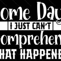 Some Days I Just Can't Comprehend What Happened Metal Photo S-730