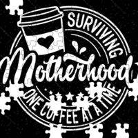 Surviving Motherhood One Coffee At A Time Jigsaw Puzzle F-745