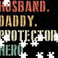 Husband Daddy Protector Hero Jigsaw Puzzle F-749