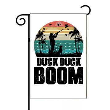Duck Duck Boom Hunting Garden Flag N-763