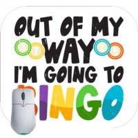 Out Of My Way I'm Going To Bingo Mouse Pad S-752