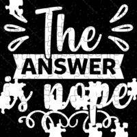 The Answer Is Nope Jigsaw Puzzle S-755
