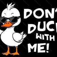 Don't Duck With Me Metal Photo S-767