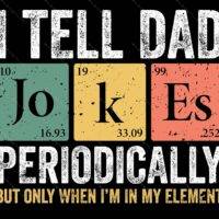 I Tell Dad Jokes Periodic Element Table Metal Photo F-779