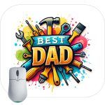 Best Dad Tools Father's Day Mouse Pad F-781