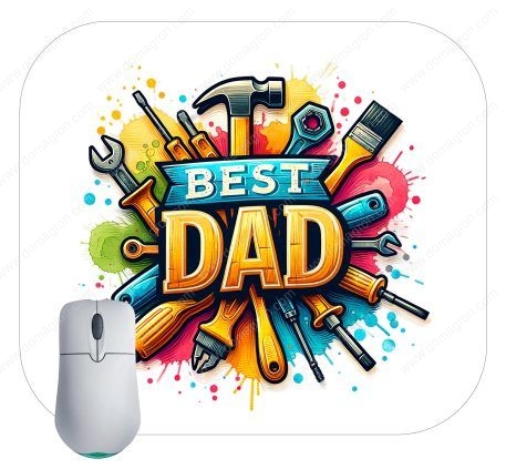 Best Dad Tools Father's Day Mouse Pad F-781