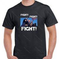 Trump Fight Failed Assassination Attempt Shirt T-792