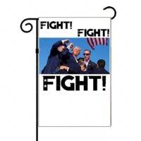 Trump Fight Failed Assassination Attempt Garden Flag T-792