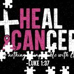 He Can Heal Cancer Luke 1:37 Breast Cancer Awareness Puzzle I-808