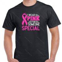 I Wear Pink For Someone Breast Cancer Awareness Shirt F-817