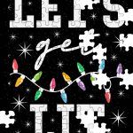 Let's Get Lit Sarcastic Christmas Puzzle S-828