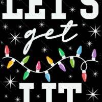 Let's Get Lit Sarcastic Christmas Metal Photo S-828