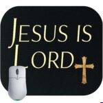 Jesus is Lord Mouse Pad I-820