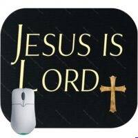 Jesus is Lord Mouse Pad I-820