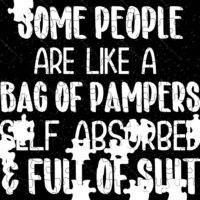 Some People Are Like Pampers Sarcastic Jigsaw Puzzle S-814