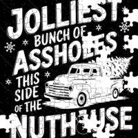 Jolliest Bunch On This Side Of The Nuthouse Jigsaw Puzzle S-837