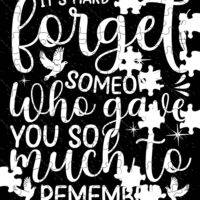 It's Hard To Forget Someone Who Gave So Much To Remember Inspirational Jigsaw Puzzle I-855