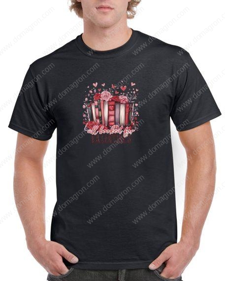 All Booked For Valentine's Day Shirt H-874