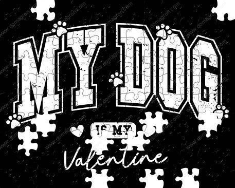 My Dog Is My Valentine Puzzle H-861