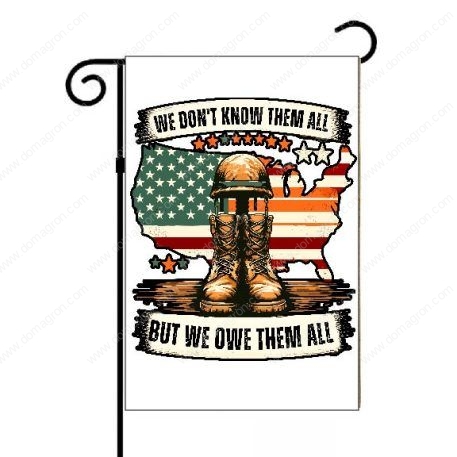 We Don't Know Them All But We Owe Them All Veteran Garden Flag U-866