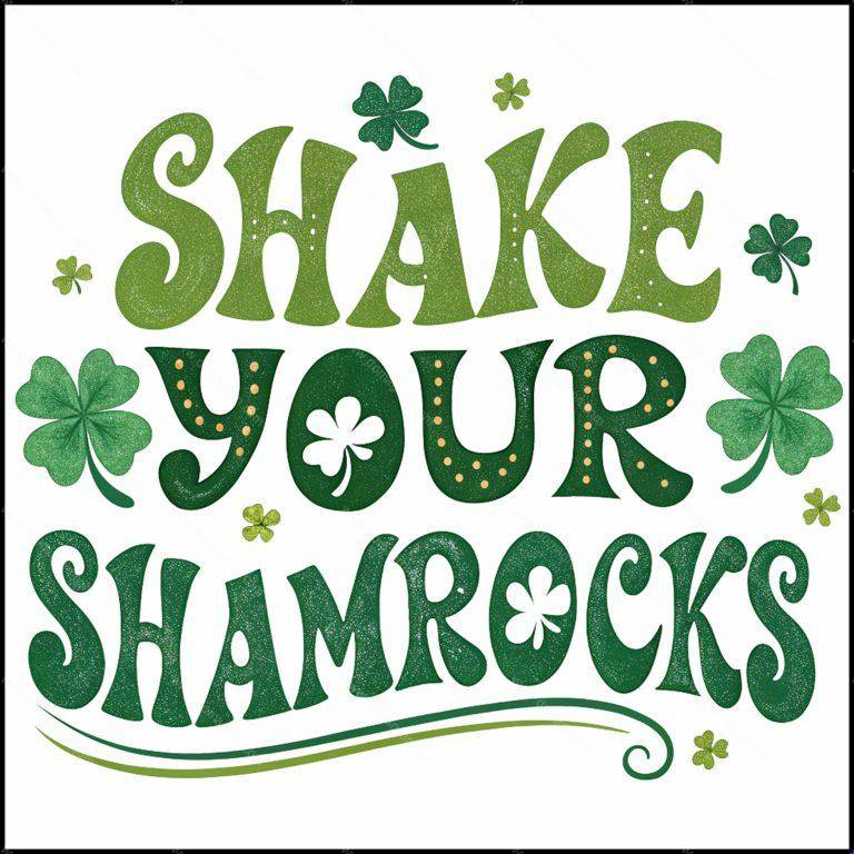Shake Your Shamrocks St. Patrick's Day Direct to Film (DTF) Heat Transfer H-910