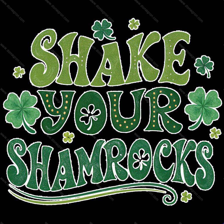 Shake Your Shamrocks St. Patrick's Day Direct to Film (DTF) Heat Transfer H-910