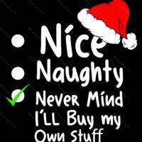 Never Mind I'll Buy My Own Stuff Funny Christmas Metal Photo H-927
