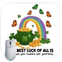 The Best Luck Of All Inspirational St. Patrick's Day Mouse Pad H-941