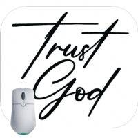 Trust God Inspirational Mouse Pad I-934