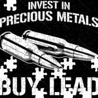 Invest In Precious Metals Buy Lead Second Amendment Jigsaw Puzzle N-940