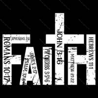 Faith Bible Verse Inspirational Direct to Film (DTF) Heat Transfer I-964