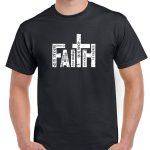 Faith Bible Verse Inspirational Shirt I-964