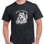 Gentle Parenting Dropout Tough Love Shirt S-984