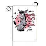 Giddy Up Sparkle Farts There's Chaos To Spread Humorous Garden Flag S-971