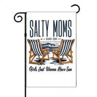 Salty Moms Beach Club Garden Flag S-977
