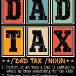 Dad Tax Metal Photo F-973
